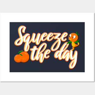 Squeeze the day Orange Bird Posters and Art